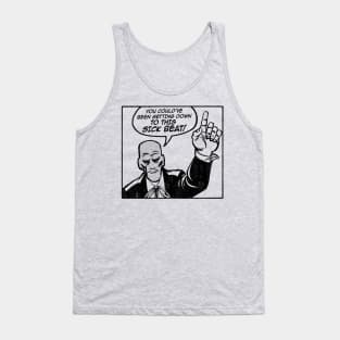 To This Sick Beat Tank Top